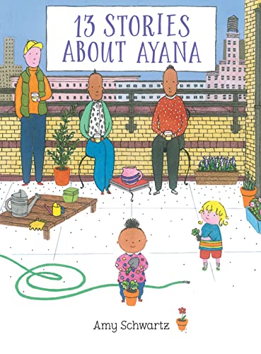 Amy Schwartz 13 Stories About Ayana 