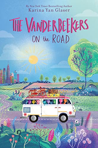 Karina Yan Glaser/The Vanderbeekers on the Road