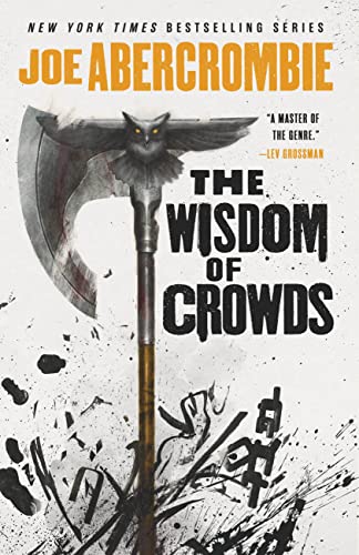 Joe Abercrombie/The Wisdom of Crowds