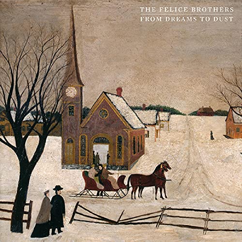 The Felice Brothers/From Dreams To Dust@2LP w/ download card