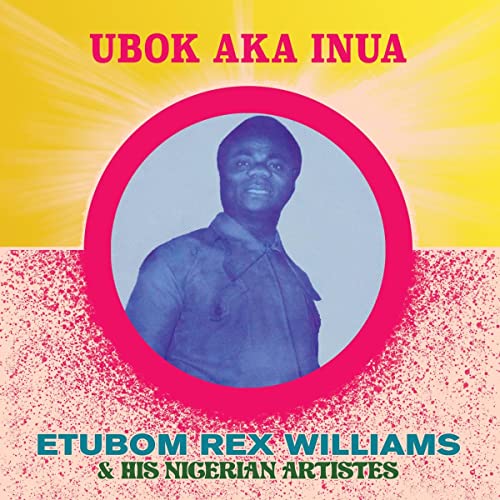 Etubom Rex Williams/Ubok Aka Inua