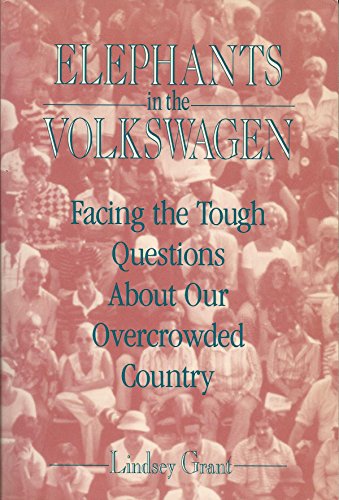 Leslie Grant/Elephants In The Volkswagen: Facing The Tough Ques