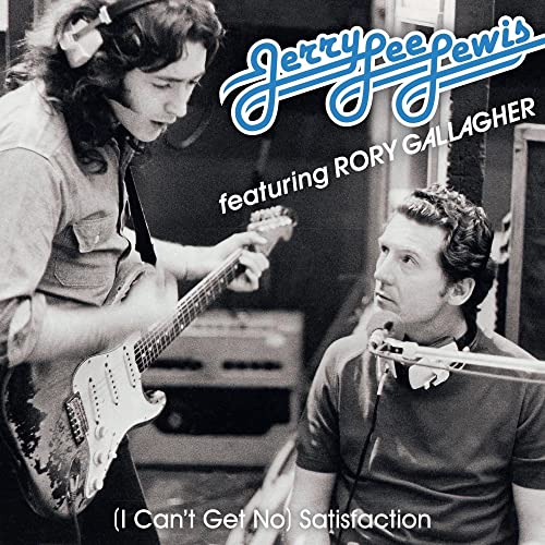 Rory Gallagher/(I Can't Get No) Satisfaction/Cruise On Out@7"