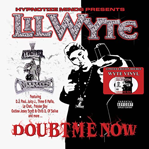 Lil Wyte/Doubt Me Now