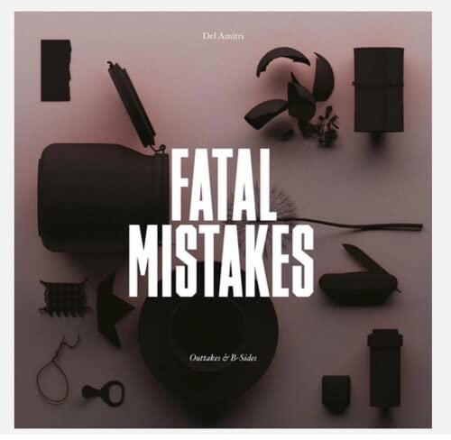 Del Amitri/Fatal Mistakes: Outtakes & B-Sides