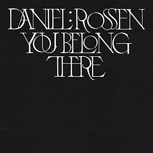 Daniel Rossen/You Belong There