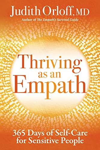 Judith Orloff Thriving As An Empath 365 Days Of Self Care For Sensitive People 