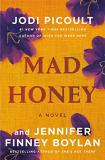 Jodi Picoult Mad Honey A Gma Book Club Pick 