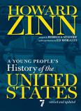 Howard Zinn A Young People's History Of The United States Revised And Updated 