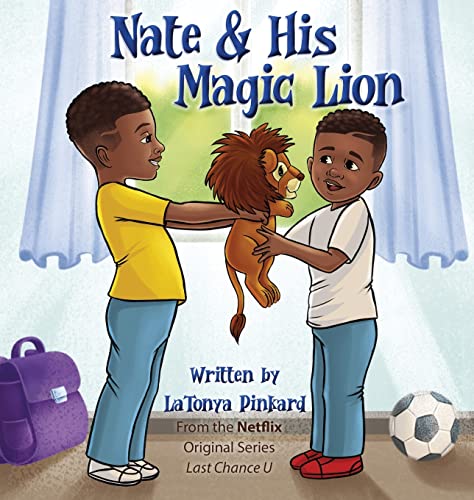 Latonya Pinkard Nate & His Magic Lion 