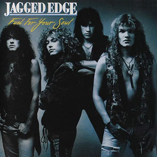 Jagged Edge/Fuel For Your Soul