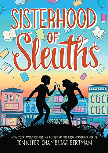 Jennifer Chambliss Bertman/Sisterhood of Sleuths
