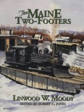Jones Robert C. Moody Linwood The Maine Two Footers 