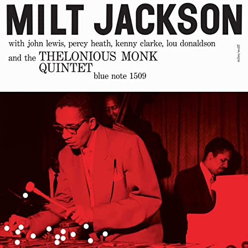 Milt Jackson/Milt Jackson & The Thelonious Monk Quintet@Blue Note Classic Vinyl Series