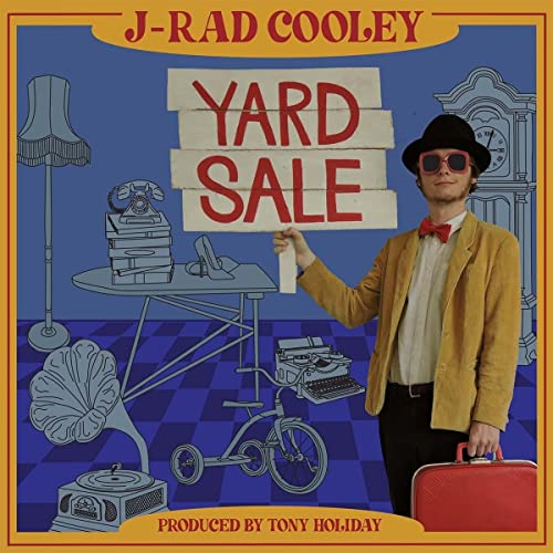 J-Rad Cooley/Yard Sale