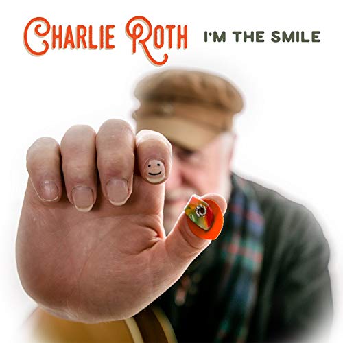 Charlie Roth/I'M The Smile