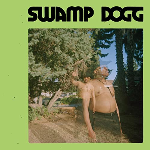 Swamp Dogg/I Need A Job...So I Can Buy More Auto-Tune