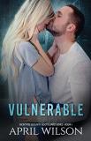 April Wilson Vulnerable Mcintyre Security Bodyguard Series Book 1 