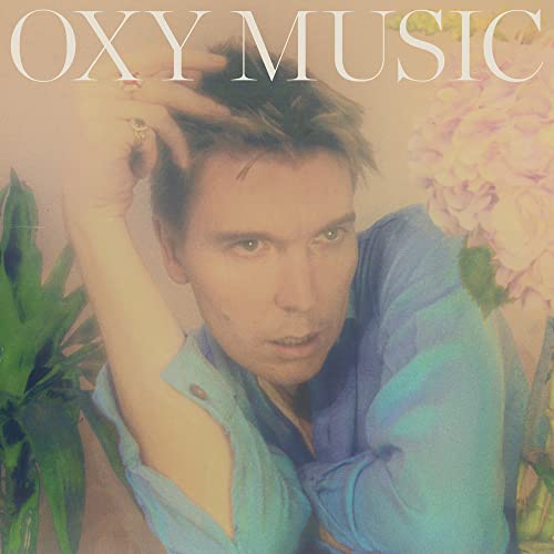 Alex Cameron/Oxy Music (Teal Vinyl)@Explicit Version@Amped Exclusive
