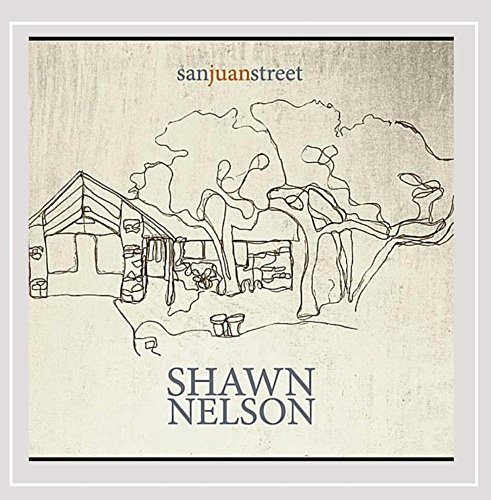 Shawn Nelson/San Juan Street