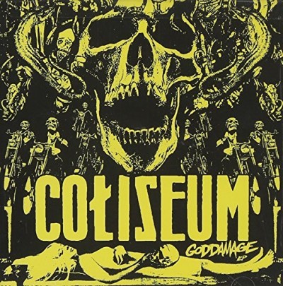 Coliseum/Goddamage