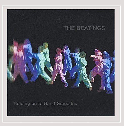 Beatings/Holding On To Hand Grenades