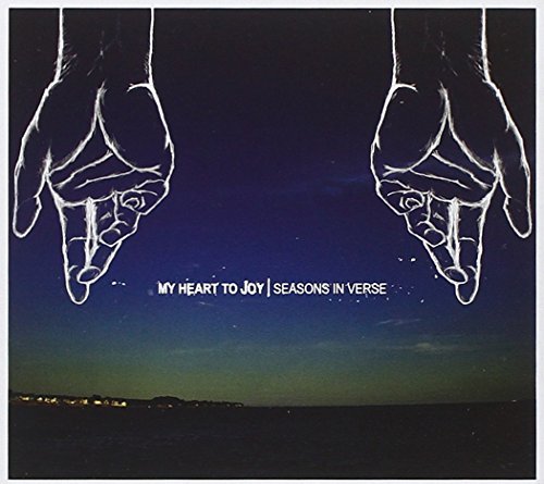 My Heart To Joy/Seasons In Verse