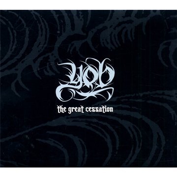 Yob/Great Cessation