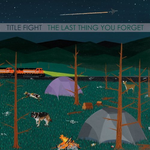 Title Fight/Last Thing You Forget