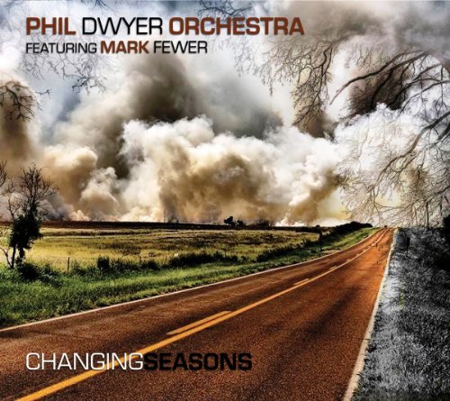 Phil Orchestra Dwyer/Changing Seasons@Feat. Mark Fewer