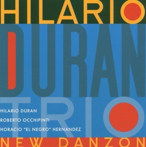 Hilario (Trio) Duran/New Danzon