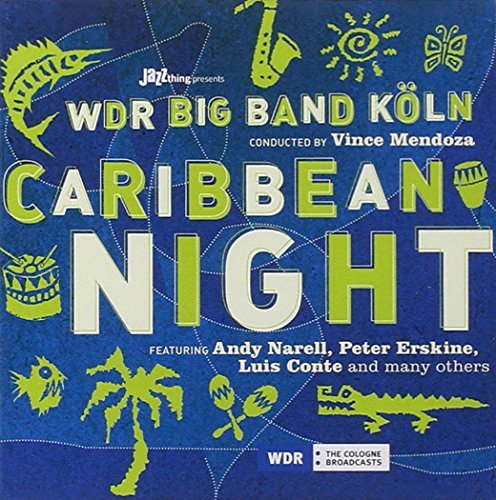 Wdr Big Band Cologne Mendoza V Caribbean Night 