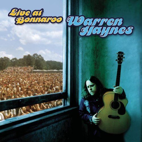 Warren Haynes Live At Bonnaroo 