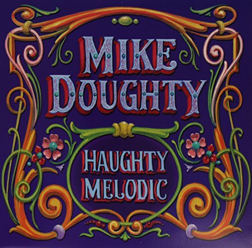 Mike Doughty/Haughty Melodic