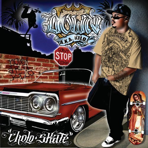 Down Aka Kilo/Cholo Skate@Explicit