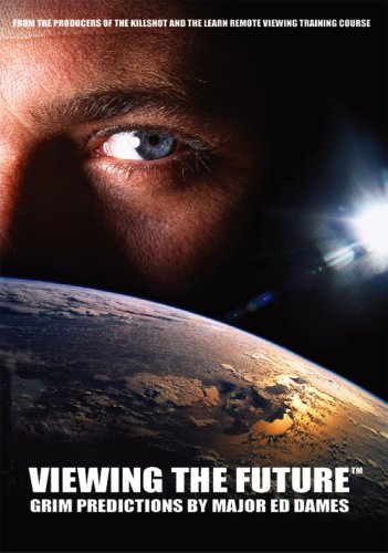Viewing The Future/Grim Predictions By Major Ed Dames