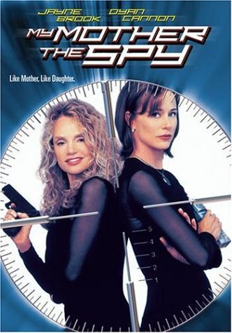 MY MOTHER THE SPY/CANNON/BROOK