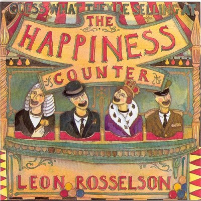 Leon Rosselson/Guess What They're Selling At The Happiness Counter