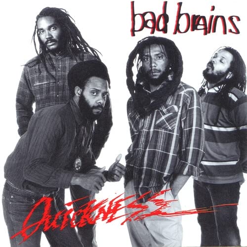 Bad Brains/Quickness