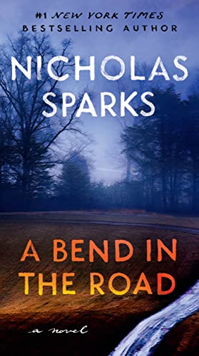Nicholas Sparks/A Bend in the Road