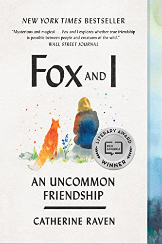 Catherine Raven/Fox and I@An Uncommon Friendship