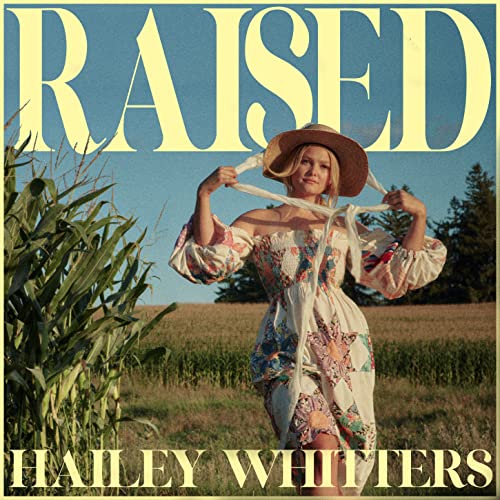 Hailey Whitters/Raised