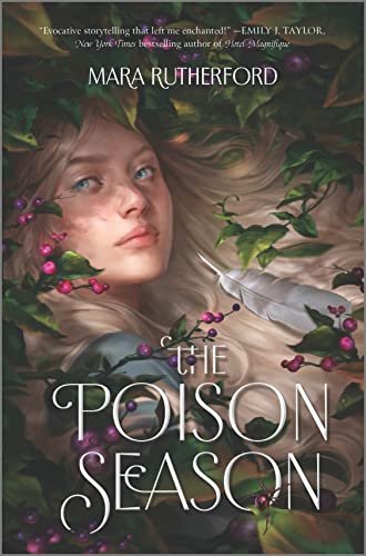 Mara Rutherford/The Poison Season@Original