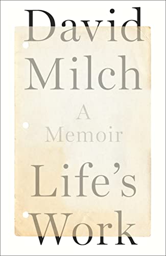 David Milch/Life's Work@A Memoir