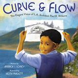 Andrea J. Loney Curve & Flow The Elegant Vision Of L.A. Architect Paul R. Will 