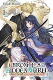 Tamaki Itomori Chronicles Of The Hidden World How I Became A Doctor For The Gods Vol. 1 (light 