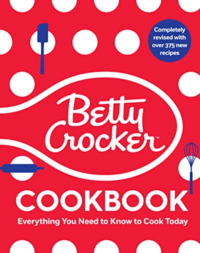 Betty Crocker The Betty Crocker Cookbook 13th Edition Everything You Need To Know To Cook Today 
