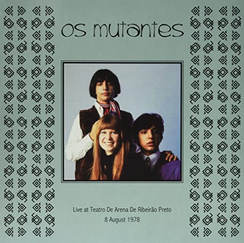 Os Mutantes/Live at Teatro De Arena De Ribeirao Preto 8 August 1978@2LP