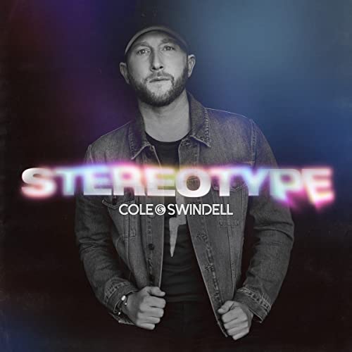 Cole Swindell/Stereotype