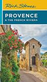 Rick Steves Rick Steves Provence & The French Riviera 0015 Edition; 